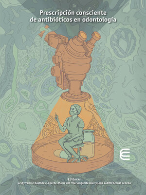 cover image of Prescripción consciente de antibióticos en odontología